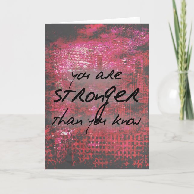 Inspirational Stronger Than You Know Quote Card (Front)