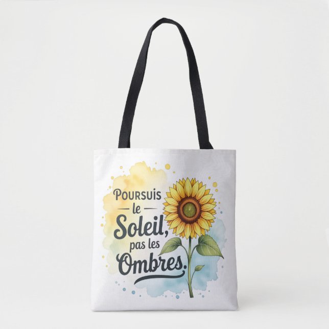 Inspirational Sunflower Tote Bag – Quote 'Chase  (Front)