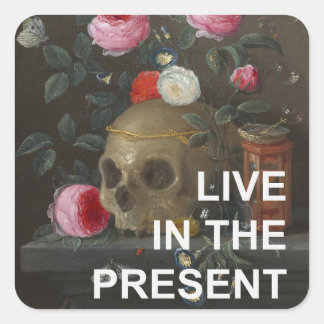 Inspirational Text + Memento Mori Painting Square Sticker