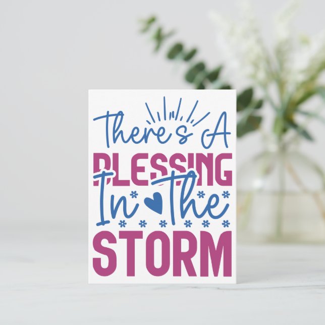 Inspirational There Is A Blessing In The Storm Postcard (Standing Front)
