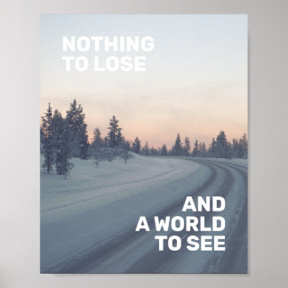 Inspirational Travel Quote Pink Grey Nature Photo Poster