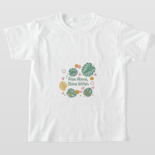 Inspirational Tropical Monstera Palm Leaf Positive T-Shirt