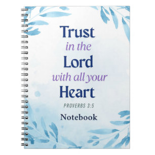 Inspirational Trust in the Lord Religious Blue Notebook