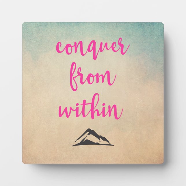 Inspirational Typography Quote Conquer from Within Plaque (Front)
