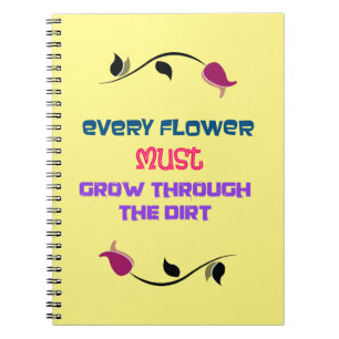 Inspirational Typography Quote with Flower Drawing Notebook