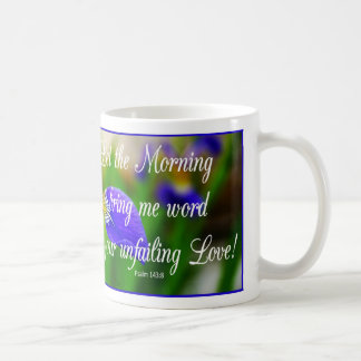 Inspirational Verse Morning Coffee Mug Floral