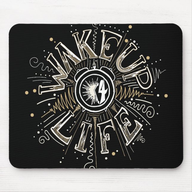 Inspirational WAKE UP 4 LIFE quote illustration Mouse Mat (Front)