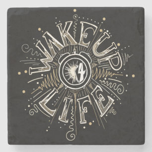 Inspirational WAKE UP 4 LIFE quote illustration Stone Coaster