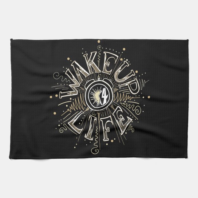 Inspirational WAKE UP 4 LIFE quote illustration Tea Towel (Horizontal)