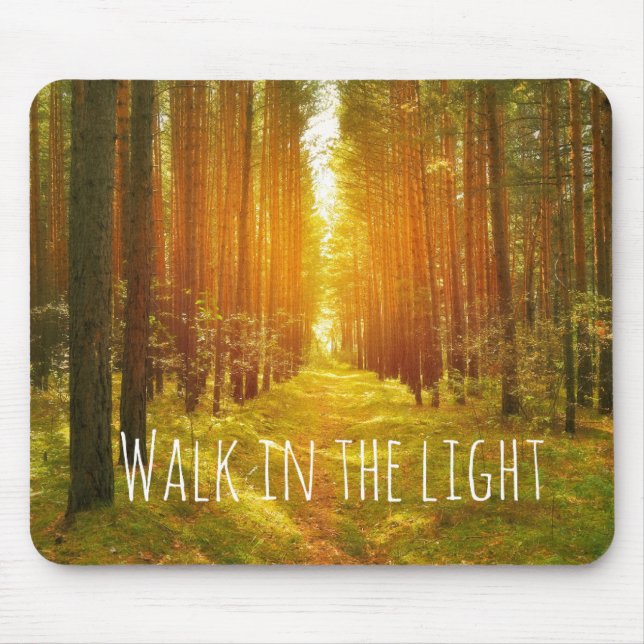 Inspirational Walk in the Light Bible Verse Mouse Mat (Front)