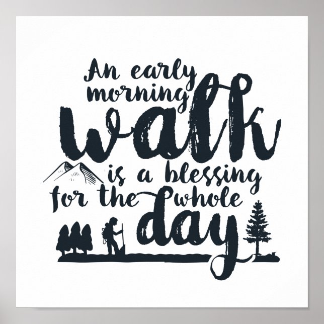 Inspirational Walking Quote Morning Walk Workout Poster (Front)