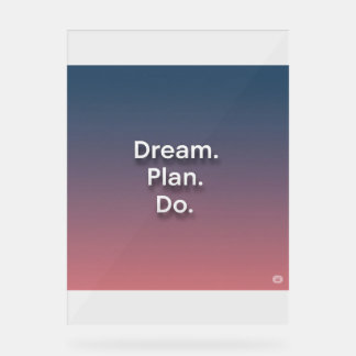Inspirational Wall Art – "Dream. Plan. Do." – Mini Acrylic Sign