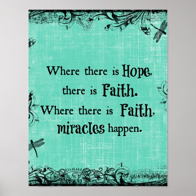 Inspirational Where there is Hope, Faith Quote Poster (Front)