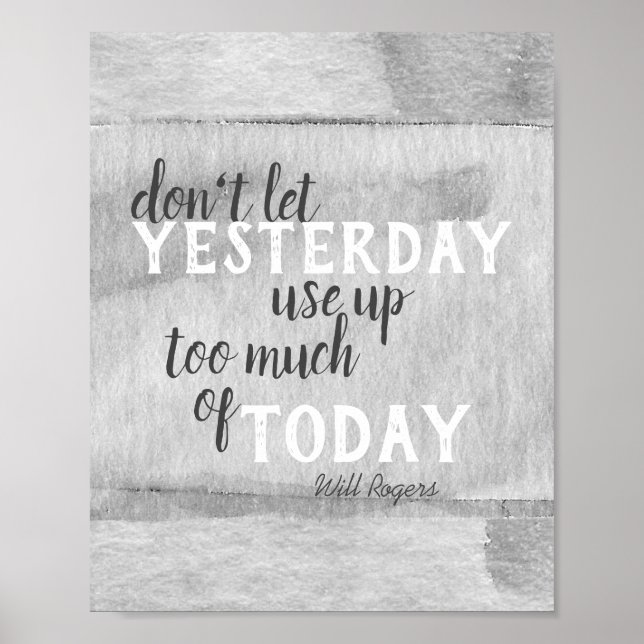inspirational Will Rogers quote  watercolor Poster (Front)