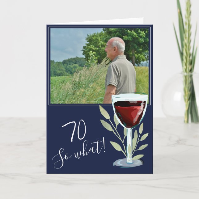 Inspirational Wine Navy Blue 70th Birthday Photo Card (Front)
