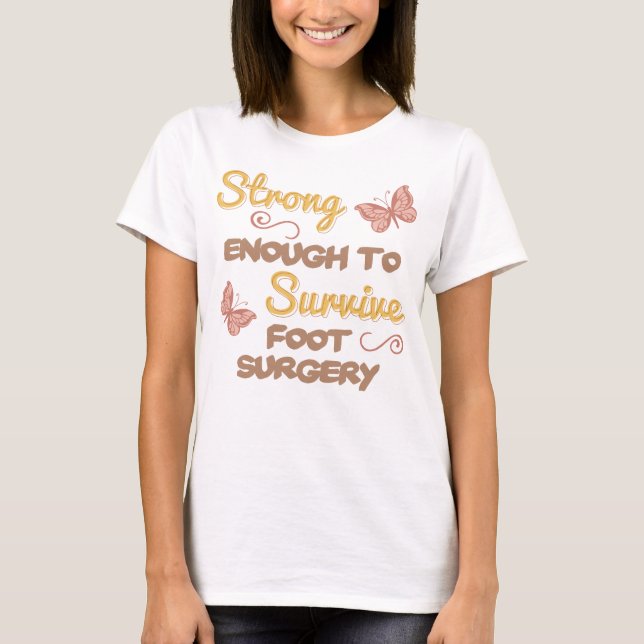 Inspirational Women’s Foot Surgery T-Shirt (Front)