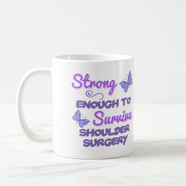 Inspirational Women’s Shoulder Surgery Coffee Mug (Left)