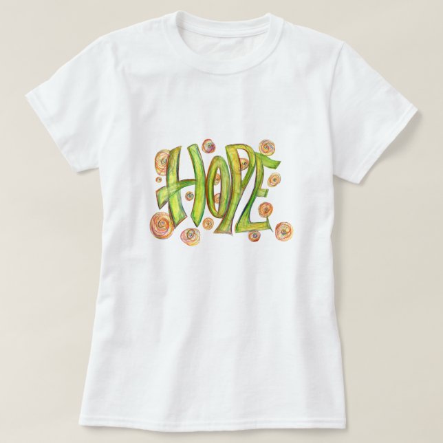 Inspirational Word Hope Art Shirt (Design Front)