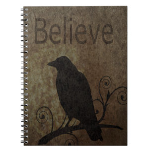 Inspirational Words Believe with Vintage Crow Notebook