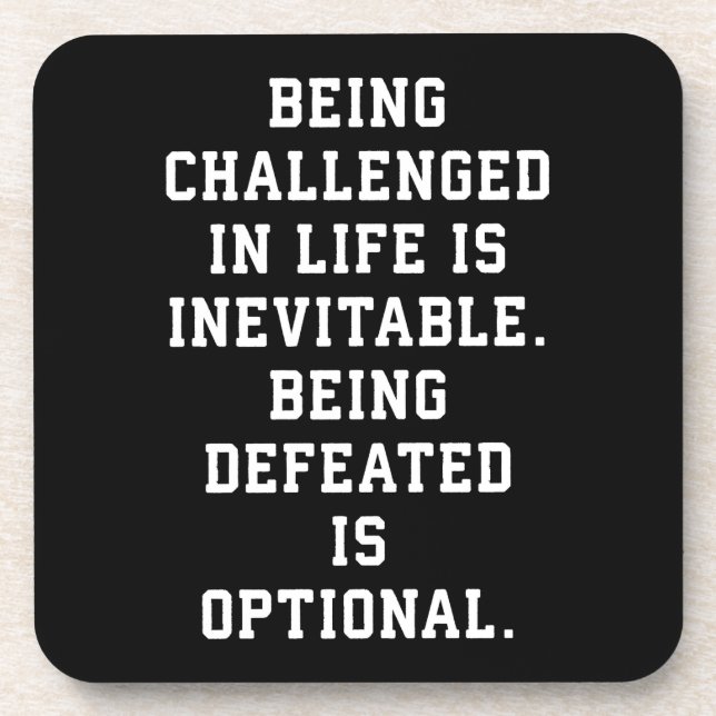 Inspirational Words - Challenge vs Defeat Coaster (Front)