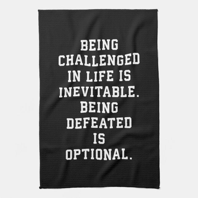 Inspirational Words - Challenge vs Defeat Tea Towel (Vertical)