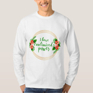Inspirational words for life and achieving dreams T-Shirt