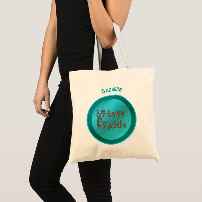 Inspirational  Words Have Faith Tote Bag (Front (Product))