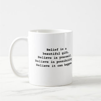 Inspirational Words Mug About Believing