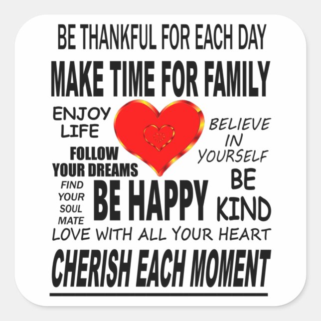 Inspirational Words To Live By Square Sticker (Front)