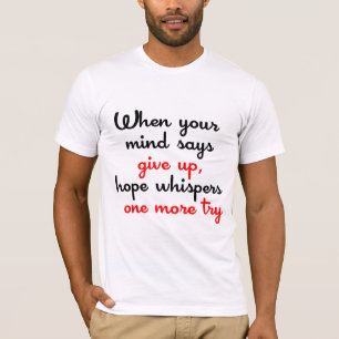 Inspirational words Tshirt