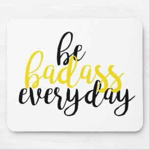 Inspirational yellow Badass mousepad