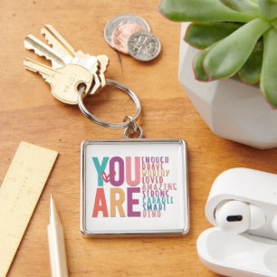 Inspirational You Are Enough Key Ring
