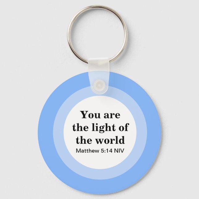 Inspirational You are the light of the World Blue Key Ring (Front)