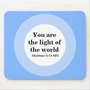 Inspirational You are the light of the World Blue Mouse Mat