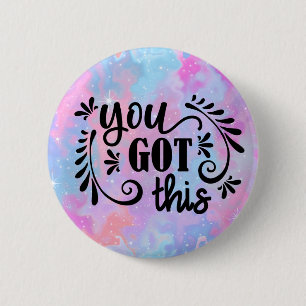Inspirational You Got This 6 Cm Round Badge