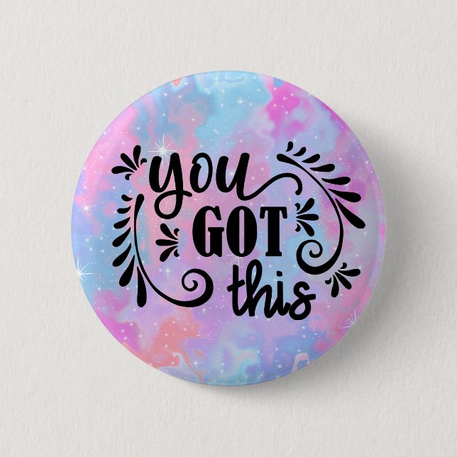Inspirational | You Got This 6 Cm Round Badge (Front)