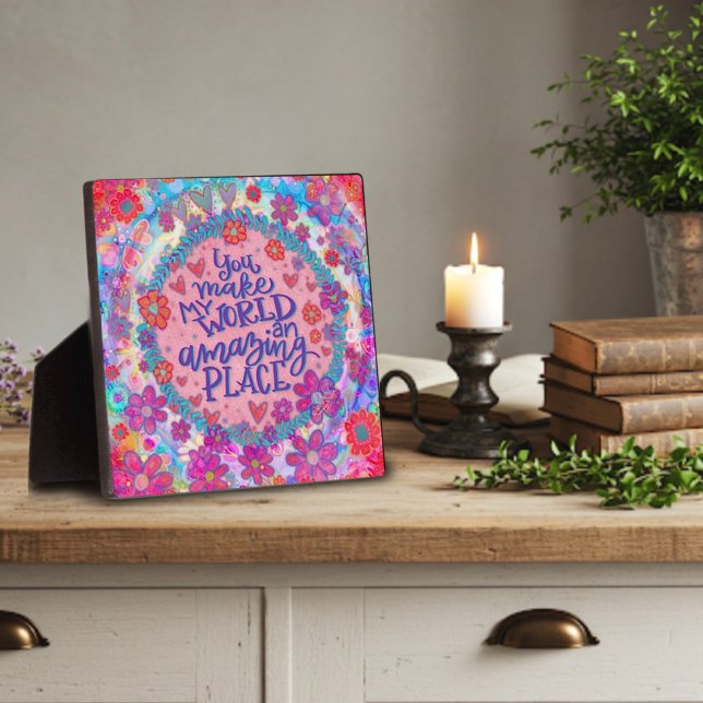 Inspirational You Make My World Pink Friend Plaque (Creator Uploaded)