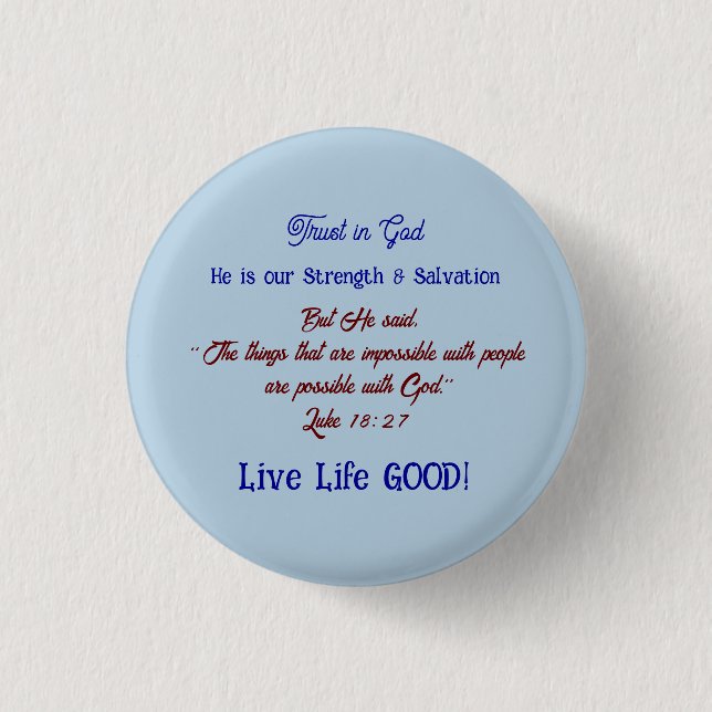 Inspirations Spiritual Trust in God Fun 3 Cm Round Badge (Front)