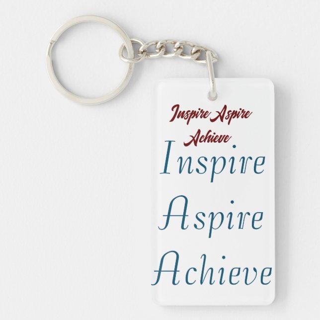 Inspire Aspire Achieve Rectangle Keychain (Front)