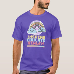 INSPIRE EDUCATE HEALTH T-Shirt