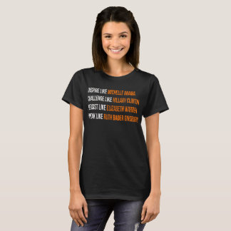 Inspire like Michelle Obama T-Shirt