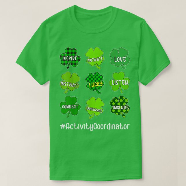 Inspire Love Lucky Activity Coordinator St Patrick T-Shirt (Design Front)