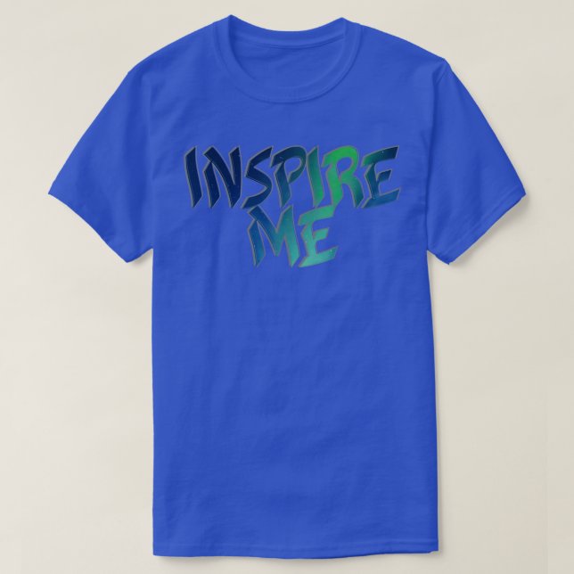 INSPIRE ME T-Shirt (Design Front)