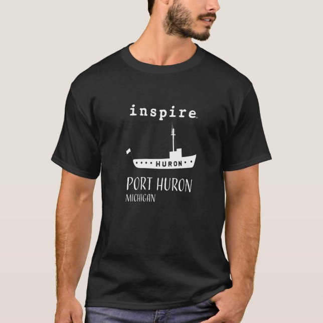 inspire Port Huron Michigan City Travel Destinatio T-Shirt (Front)