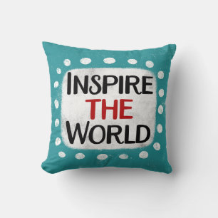Inspire The World Throw Pillow