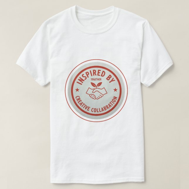 Inspired by Creative collaboration  T-Shirt (Design Front)