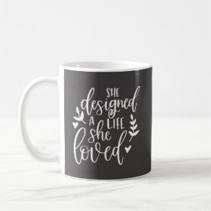 Inspired She Designed A Life She Loved Botanical C Coffee Mug