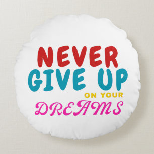 Inspirierender Spruch Round Cushion