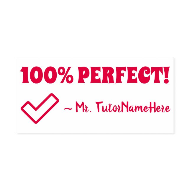 Inspiring "100% PERFECT!" Feedback Rubber Stamp (Design)