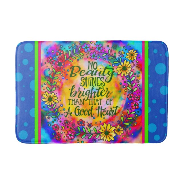 Inspiring Beauty Quote Colourful Floral  Bath Mat (Front)